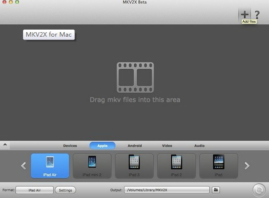 MKV2X for Mac