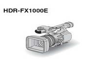 索尼HDR-FX1000E数码摄像机使用说明书